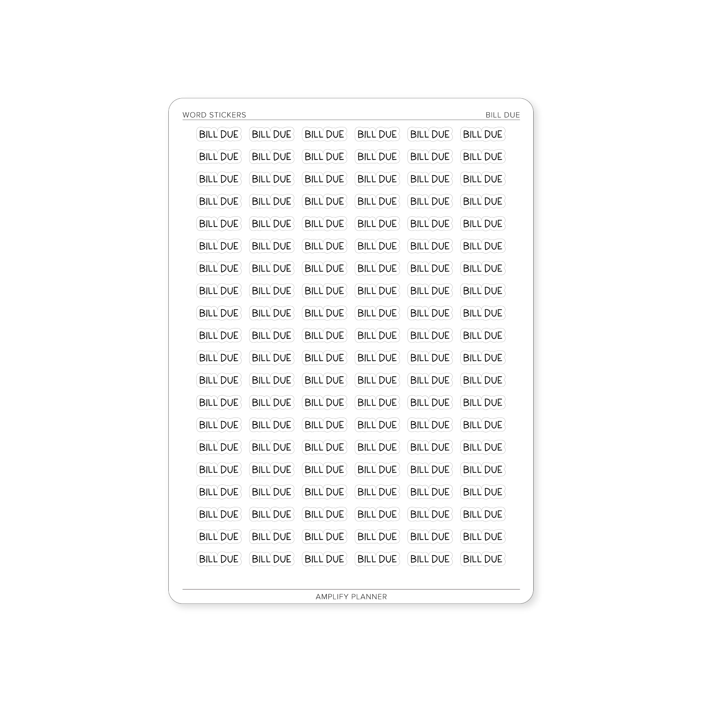 Bill Due Word Stickers sheet featuring 120 stickers with a clean design. Perfect for budgeting and financial planning.