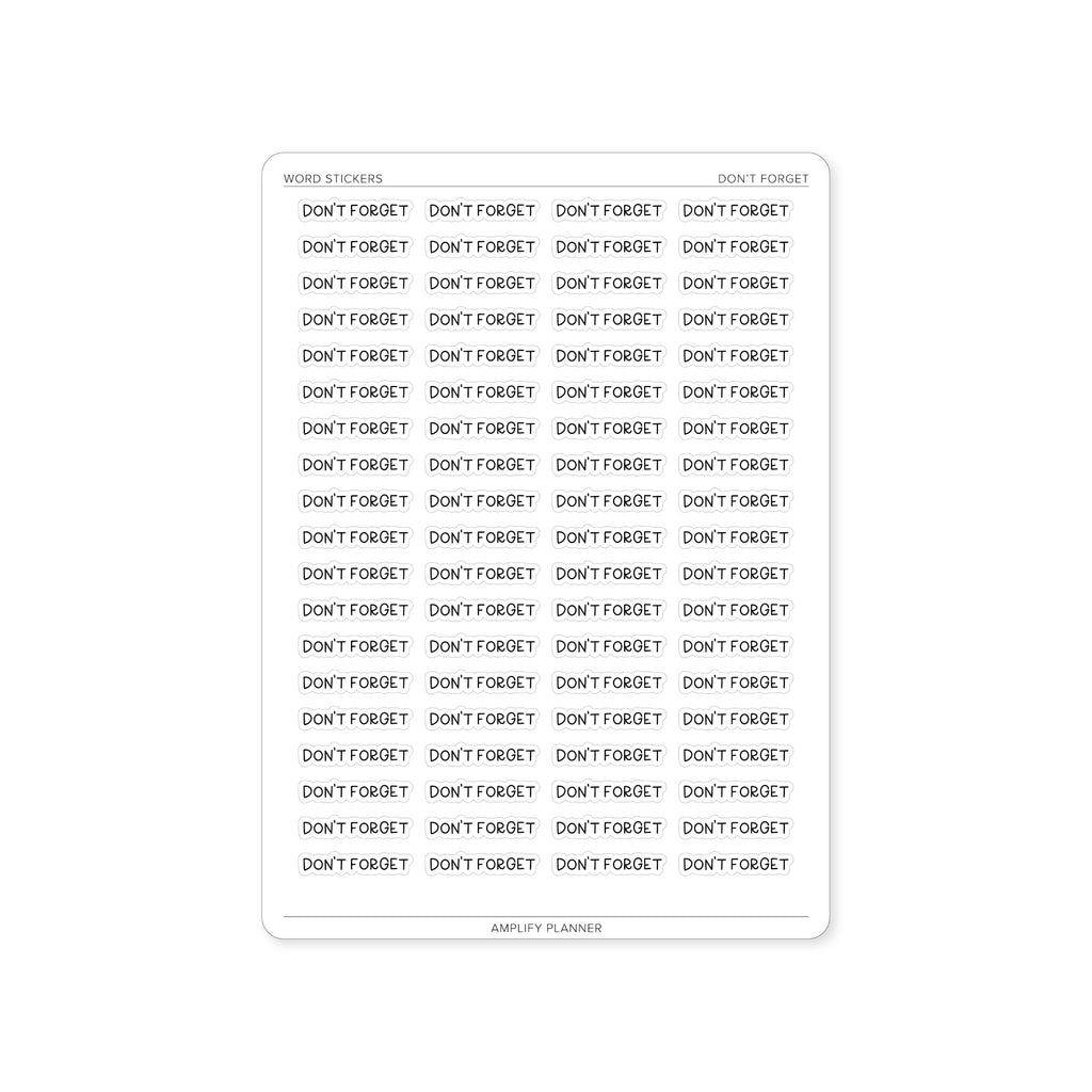 Don't Forget Word Stickers sheet featuring multiple 'Don't Forget' handwritten reminders perfect for planners by Amplify Planner.