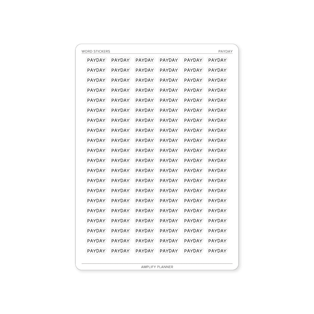 Payday Word Stickers by Amplify Planner, featuring 120 stickers per sheet with a clean black text design ideal for marking payday and budgeting sessions.